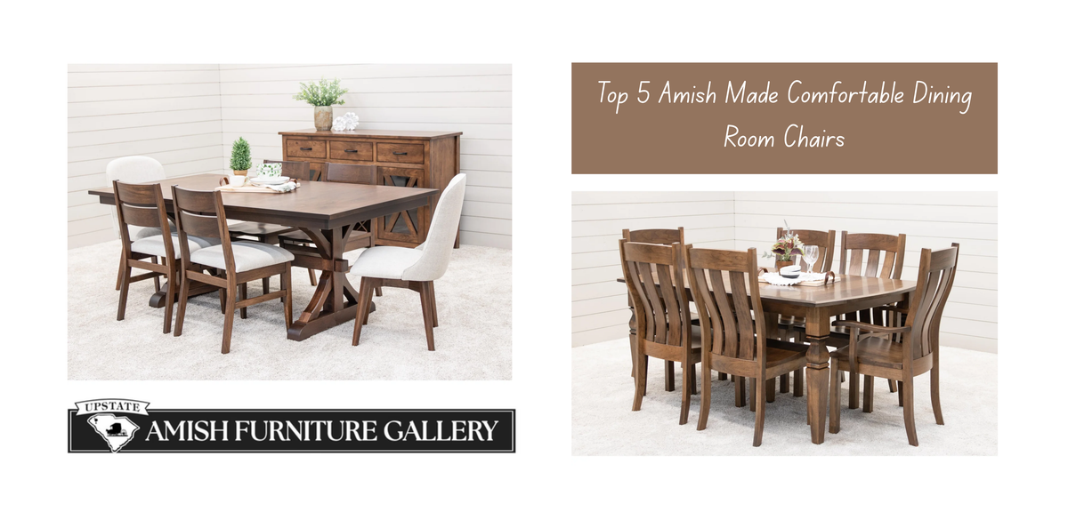 Top 5 Amish Made Comfortable Dining Room Chairs